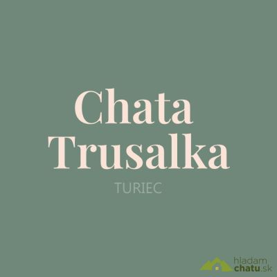 Chata Trusalka Ubytovateľ